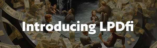 LPDFi:可否掀起下波DeFi浪潮?插图 LPDFi:可否掀起下波DeFi浪潮?