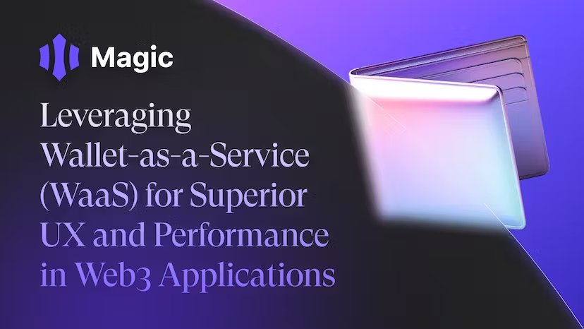 利用钱包即服务(WaaS)在Web3应用程序中实现卓越的用户体验和性能插图 利用钱包即服务(WaaS)在Web3应用程序中实现卓越的用户体验和性能